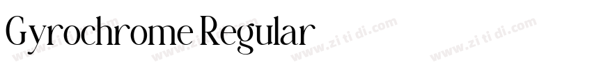 Gyrochrome Regular 常字体转换